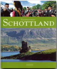 Faszinierendes Schottland : Ein Bildband mit über 115 Bildern auf 96 Seiten (Faszination) （2. Aufl. 2008. 96 S. 1 Ktn., 117 Abb. 29 cm）