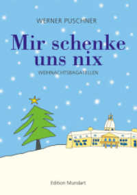 Mir schenke uns nix : Weihnachtsbagatellen (Edition Mundart 7) （6. Aufl. 2008. 64 S. 11 x 15 cm）