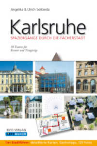 Karlsruhe : Spaziergänge durch die Fächerstadt （2. Aufl. 2008. 168 S. mit 1 Übersichtskte. 18 cm）