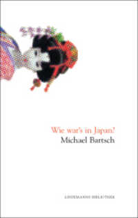 Wie war's in Japan? (Lindemanns Bibliothek 15) （3. Aufl. 2013. 64 S. 1 Farbzeichn. 18.5 cm）