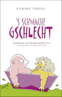 's schwache Gschlecht : Badische Mundarthäpple Nr. 2 (Edition Mundart 37) （2011. 80 S. 18.7 cm）