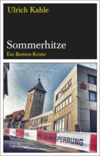 Sommerhitze : Ein Bretten-Krimi (Lindemanns Bibliothek Bd.167) （2012. 116 S. 187 mm）