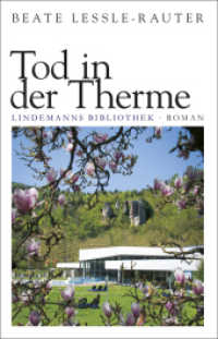 Tod in der Therme (Lindemanns Bibliothek 204) （2013. 178 S. 18.7 cm）