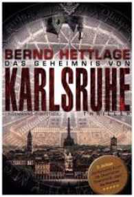 Das Geheimnis von Karlsruhe (Lindemanns Bibliothek .239) （4. Aufl. 2015. 276 S. 21,5 cm）