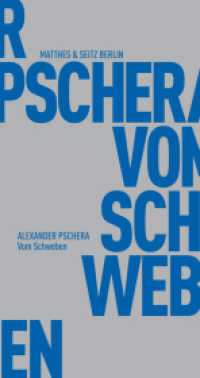 Vom Schweben (kleine reihe) （1. Auflage. 2013. 93 S. 180.00 mm）