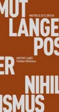 Positiver Nihilismus : Meine Auseinandersetzung mit Heidegger (kleine reihe) （2012. 91 S. 180 mm）