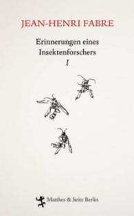 Erinnerungen eines Insektenforschers Bd.1 (Erinnerungen eines Insektenforschers / Souvenirs Entomologiques 1) （7. Aufl. 2018. 291 S. m. Federzeichn. 220.00 mm）