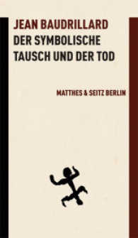 Der symbolische Tausch und der Tod (Batterien, NF Bd.5) （Neuausg. 2011. 431 S. 220 mm）