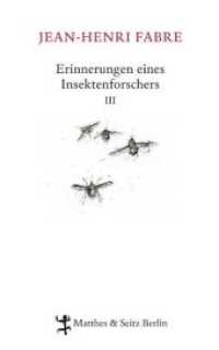Erinnerungen eines Insektenforschers Bd.3 (Erinnerungen eines Insektenforschers / Souvenirs Entomologiques 3) （1. Auflage. 2011. 410 S. m. Zeichn. 22 cm）