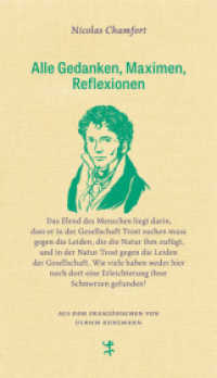 Alle Gedanken, Maximen, Reflexionen (Französische Bibliothek 014) （1. Auflage. 2021. 480 S. 204.00 mm）