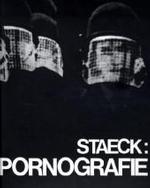 Staeck : Pornografie