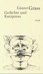 Gedichte und Kurzprosa : Hrsg. v. Volker Neuhaus u. Daniela Hermes (Werkausgabe Bd.1) （2002. 560 S. 20,5 cm）