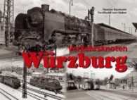 Verkehrsknoten Würzburg (Verkehrsknoten) （2017. 112 S. m. 180 Abb. 30 cm）
