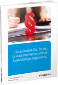 Gesetzestext-Sammlung für Ausbilder/-innen und die Ausbildereignungsprüfung （5., NED. 2025. 21 cm）