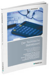Der Technische Betriebswirt. 4 Der Technische Betriebswirt / Arbeitsbuch : Empfehlungen für die Prüfung, Aufgaben zur Lernkontrolle, Klausuren und Situationsaufgaben mit ausführlichen Lösungen, Projektarbeit und Fachgespräch （11., überarb. Aufl. 2025. 222 S. 24 cm）