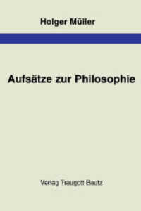 Aufsätze zur Philosophie （1., Aufl. 2004. 151 S. 20.8 cm）