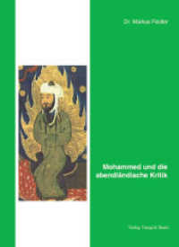 Mohammed und die abendländische Kritik （2008. 104 S. 190 mm）