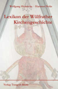 Lexikon der Wülfrather Kirchengeschichte （2008. 387 S. 21 cm）