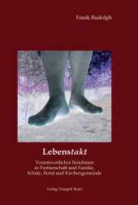 LebensTakt : Verantwortliches Benehmen in Partnerschaft und Familie, Schule, Beruf und Kirchengemeinde （1., Aufl. 2008. 105 S. 21 cm）