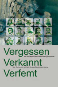 Vergessen - Verkannt - Verfemt : Auf den Spuren (fast) vergessener Österreicher （2008. 196 S. 21 cm）