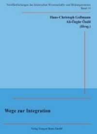 Wege zur Integration (Veröffentlichungen des Islamischen Wissenschafts- und Bildungsinstituts .10) （2011. CCLXVII S. 210 mm）