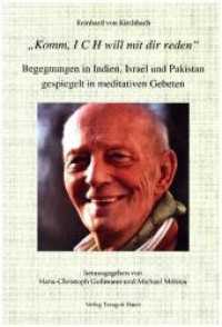 Komm, ICH will mit dir reden : Begegnungen in Indien, Israel und Pakistan gespiegelt im meditativen Gebeten （2009. 200 S. 210 mm）
