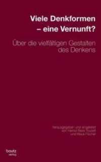 Viele Denkformen - eine Vernunft? : Über die vielfältigen Gestalten des Denkens （2010. 252 S. 22.5 cm）