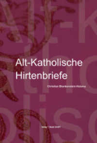 Alt-Katholische Hirtenbriefe （2010. 200 S. 21.5 cm）