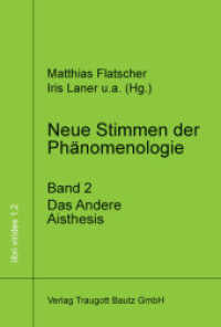 Neue Stimmen der Phänomenologie, Band 2 : Das Andere. Aisthesis （2011. m. 270 Abb. 210 mm）