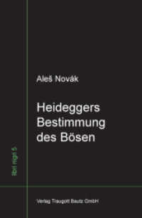 Heideggers Bestimmung des Bösen (libri nigri) （2011. 125 S. 21 cm）