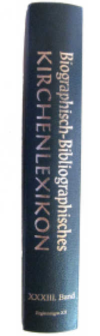 Biographisch-Bibliographisches Kirchenlexikon (Biographisch-Bibliographisches Kirchenlexikon. Ein theologisches Nachschlagewerk .33) （2012. XL, 800 S. 210 mm）
