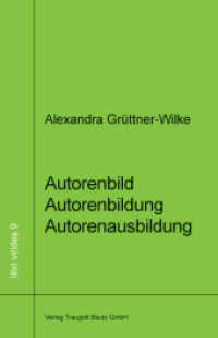 Autorenbild - Autorenbildung - Autorenausbildung (libri virides 9) （2012. 212 S. 21 cm）