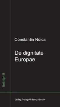 De dignitate Europae (libri nigri 9) （2012. XXXIV, 161 S. 22.5 cm）