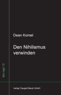Den Nihilismus verwinden (libri nigri .12) （2012. 100 S. 210 mm）