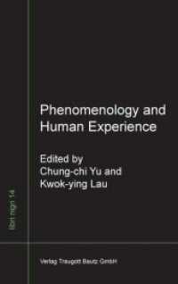 Phenomenology and Human Experience (libri nigri 14) （2012. 214 S. 22.5 cm）