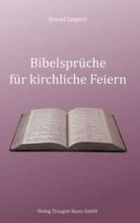 Bibelsprüche für kirchliche Feiern （2012. 68 S. 15 cm）