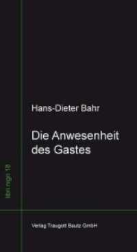 Die Anwesenheit des Gastes (libri nigri Bd.18) （2012. 339 S. 210 mm）