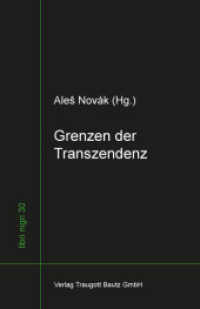 Grenzen der Transzendenz (libri nigri 30) （2013. 218 S. 21 cm）