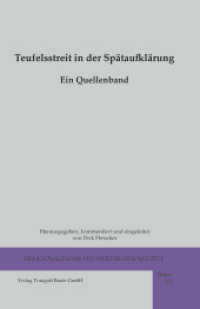 Teufelsstreit in der Spätaufklärung : Ein Quellenband (Religionsgeschichte der frühen Neuzeit .19) （2013. 377 S. 210 mm）