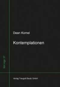 Kontemplationen : Entwürfe zur phänomenologischen Hermeneutik (libri nigri .37) （2014. 112 S. 235 mm）