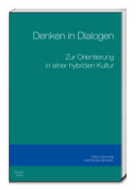 Denken in Dialogen : Zur Orientierung in einer hybriden Kultur （2015. 156 S. 22.5 cm）