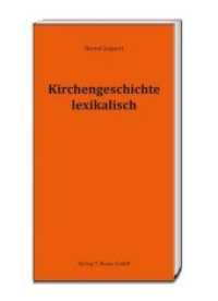 Kirchengeschichte lexikalisch （2016. 74 S. 15 cm）