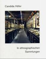 Candida Hofer : In Ethnographischen Sammlungen