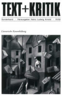 Literarische Kanonbildung (TEXT+KRITIK 9/02) （1. Auflage. 2002. 372 S. 23 cm）
