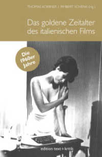 Das goldene Zeitalter des italienischen Films : Die 1960er Jahre （2008. 535 S. SW-Abb. 23 cm）