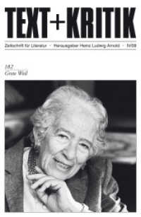 Grete Weil (TEXT+KRITIK 182) （2009. 115 S. 230 mm）
