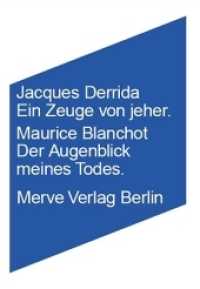 Derrida, Jacques;Blanchot, Maurice : Nachruf auf Maurice Blanchot (Internationaler Merve Diskurs (IMD) 259) （2003. 39 S. 17 cm）