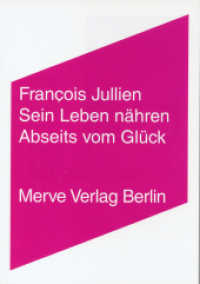 Sein Leben nähren : Abseits vom Glück (Internationaler Merve Diskurs (IMD) 285) （2006. 200 S. 17 cm）
