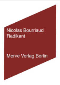 Radikant (Internationaler Merve Diskurs (IMD) 317) （2009. 208 S. 17 cm）