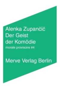 Der Geist der Komödie (Internationaler Merve Diskurs (IMD) Bd.362) （2014. 264 S. 17 cm）